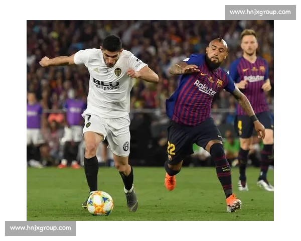 皇马vs巴伦西亚赛前走势解析与关键胜负手全面解读战术对比看点